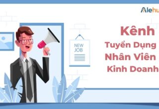 kênh tuyển dụng nhân viên kinh doanh