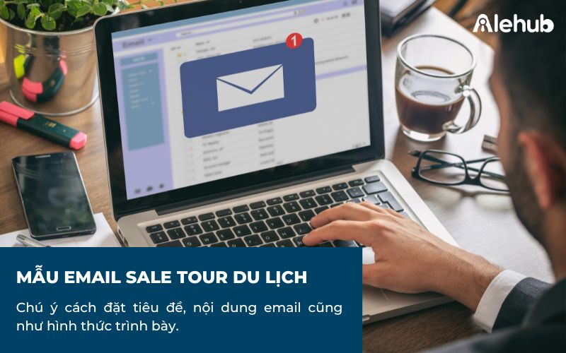 Mẫu email sale tour du lịch 