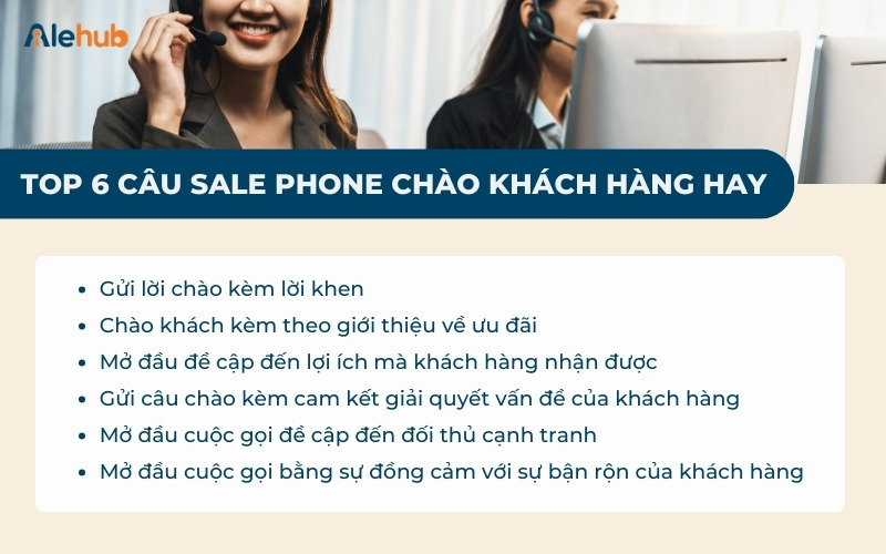 Top Những Câu Sale Phone Chào Khách Hàng Hay