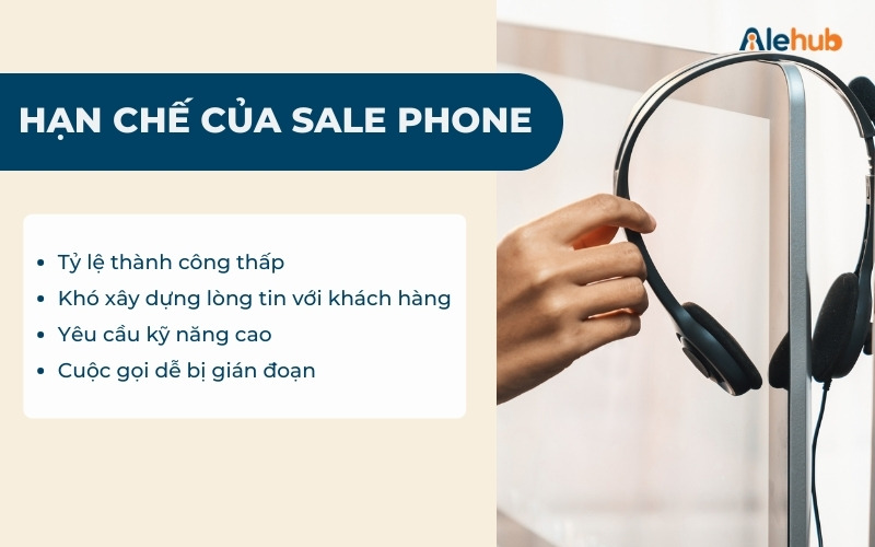 hạn chế của sale phone