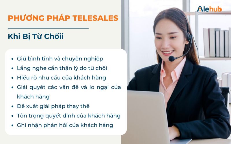 Phương Pháp Telesales Hiệu Quả Khi Đối Mặt Với Khách Hàng Từ Chối