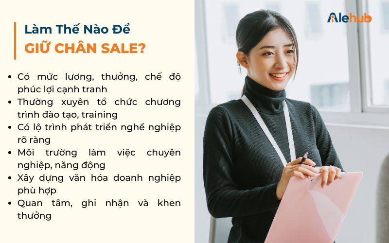 Làm Thế Nào Để Giữ Chân Sales?