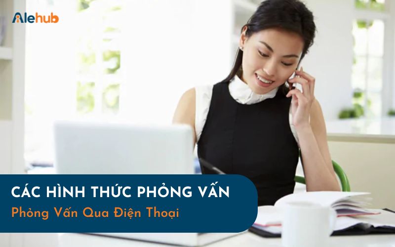 Phỏng Vấn Qua Điện Thoại