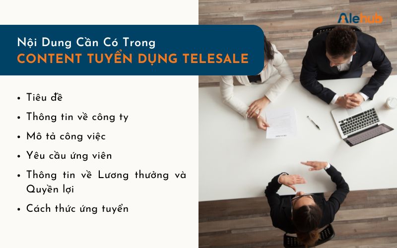 Content Tuyển Dụng Telesale Gồm Những Nội Dung Gì?