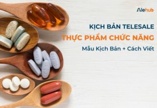 Kịch Bản Telesale Thực Phẩm Chức Năng