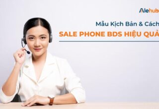 Sale Phone BDS Hiệu Quả