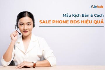 Sale Phone BDS Hiệu Quả