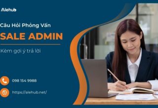 Câu Hỏi Phỏng Vấn Sale Admin