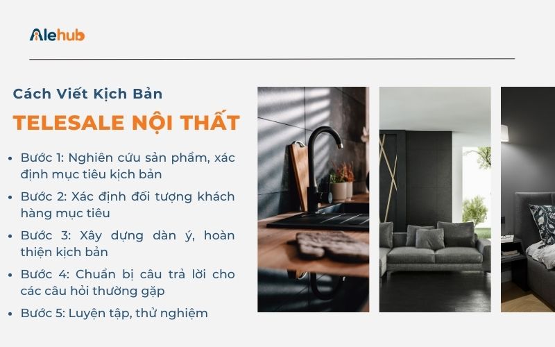 Cách viết Kịch bản Tư vấn Nội thất