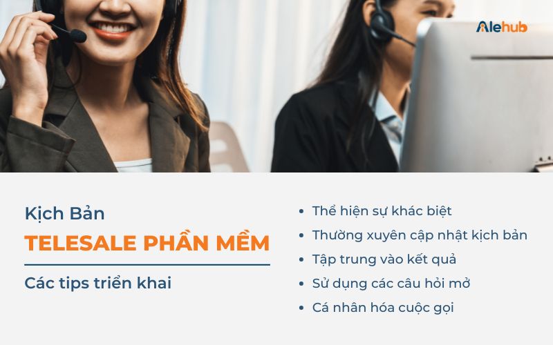 Gợi Ý Tips Triển Khai Kịch Bản Telesale Phần Mềm Thành Công