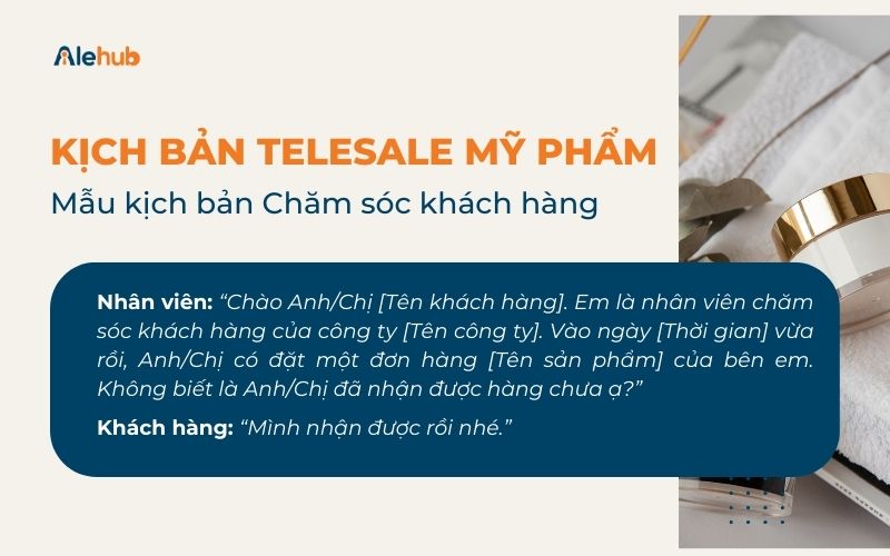 Mẫu kịch bản Telesale Mỹ phẩm Chăm sóc khách hàng