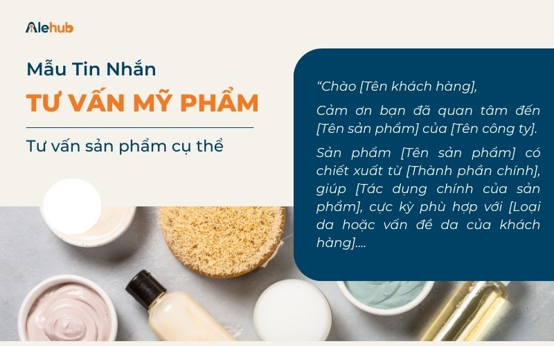 Mẫu tin nhắn tư vấn sản phẩm mỹ phẩm cụ thể