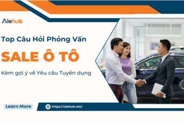 Phỏng Vấn Sale Ô Tô