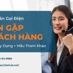 Kịch Bản Gọi Điện Hẹn Gặp Khách Hàng