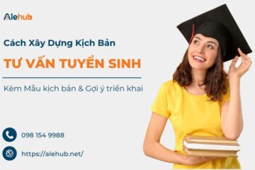 Kịch Bản Tư Vấn Tuyển Sinh