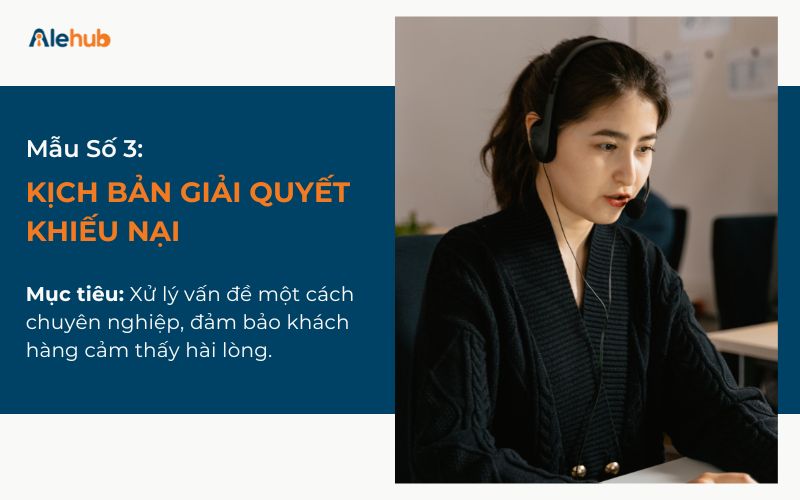 Kịch bản giải quyết khiếu nại