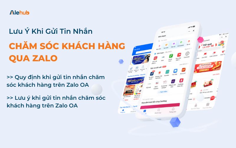 Lưu Ý Khi Gửi Tin Nhắn Chăm Sóc Khách Hàng Qua Zalo