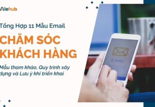 Mẫu Email Chăm Sóc Khách Hàng