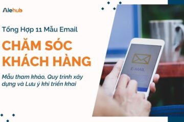 Mẫu Email Chăm Sóc Khách Hàng