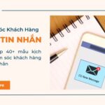 Mẫu Kịch Bản Chăm Sóc Khách Hàng Qua Tin Nhắn