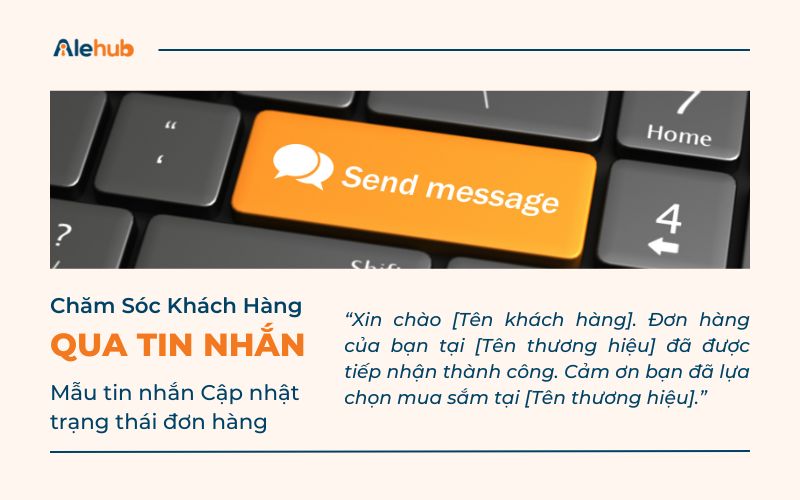 Mẫu Tin Nhắn Gửi Khách Hàng Cập Nhật Trạng Thái Đơn Hàng