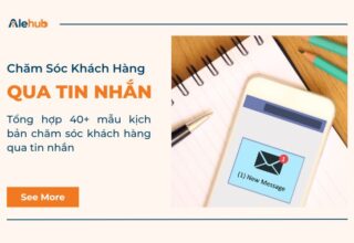 Mẫu Kịch Bản Chăm Sóc Khách Hàng Qua Tin Nhắn